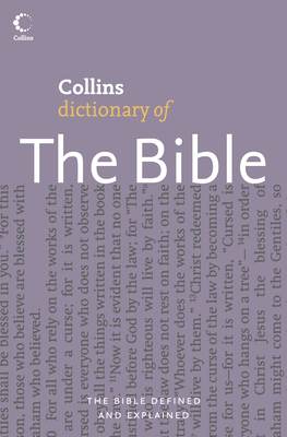 Collins Dictionary of the Bible - Martin Manser