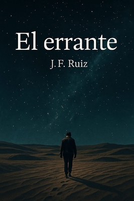 El errante - J. F. Ruiz