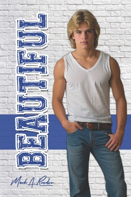 Beautiful - Mark A. Roeder
