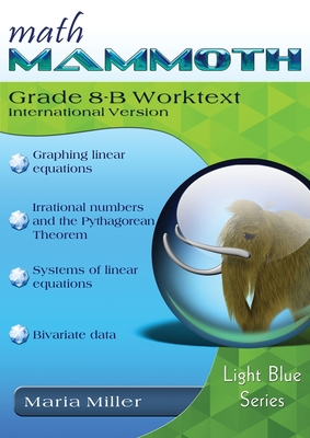 Math Mammoth Grade 8-B Worktext, International Version - Maria Miller
