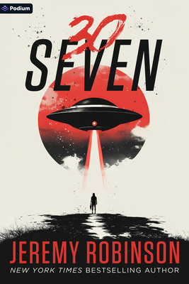 Coperta cărții '30seven: A Sci-Fi Horror Novel - Jeremy Robinson'