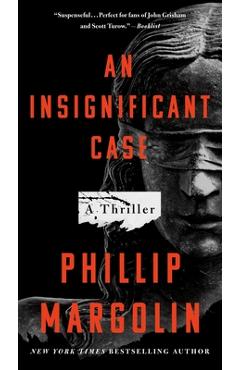 Poza produsului An Insignificant Case: A Thriller - Phillip Margolin