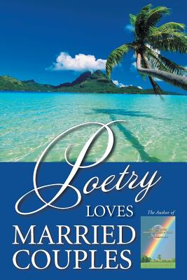 Poetry Loves Married Couples - Luckner Pierre