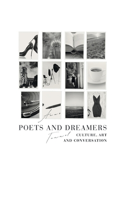Poets and Dreamers: Culture, Art, and Conversation - Anne Tammel