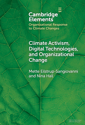 Climate Activism, Digital Technologies, and Organizational Change - Mette Eilstrup-sangiovanni