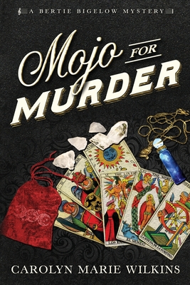 Coperta cărții 'Mojo for Murder - Carolyn Marie Wilkins'