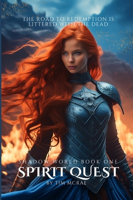 Spirit Quest (Shadow World, Book 1) - Tim Mcrae