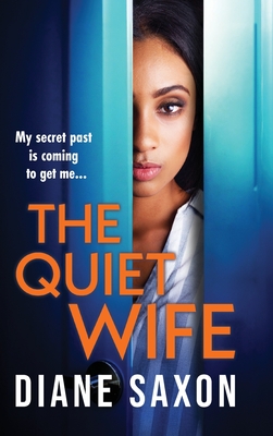 The Quiet Wife - Diane Saxon