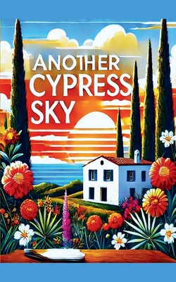 Another Cypress Sky - Kenneth Thomas