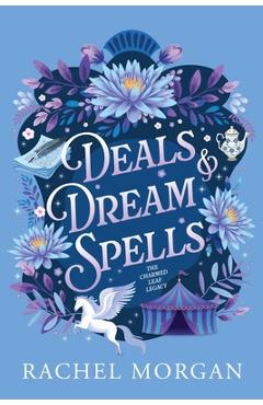 Poza produsului Deals & Dream Spells - Rachel Morgan