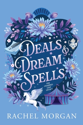 Deals & Dream Spells - Rachel Morgan