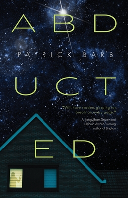 Abducted - Patrick Barb