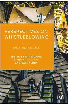 Poza produsului Perspectives on Whistleblowing: Cases and Theories - Iain Munro
