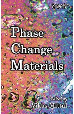 Coperta cărții 'Phase Change Materials - Vikas Mittal'