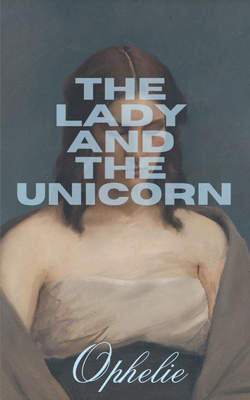The Lady and the Unicorn - 