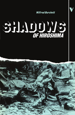 Shadows of Hiroshima - Wilfred Burchett