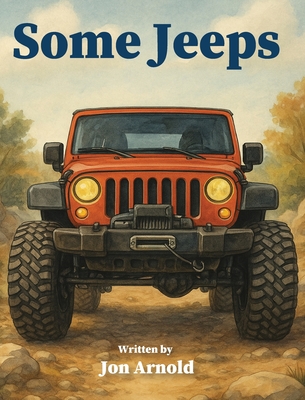 Some Jeeps - Jon Arnold