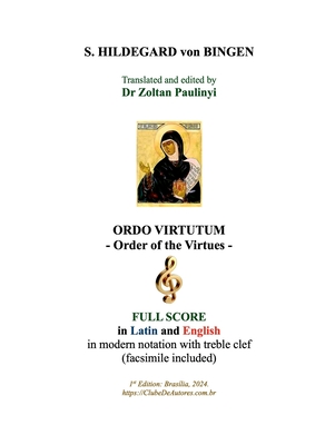 Ordo Virtutum (order Of The Virtues): Full Score In Latin A - Hildegard Von Bingen