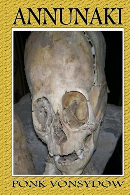 Annunaki - Ponk Vonsydow
