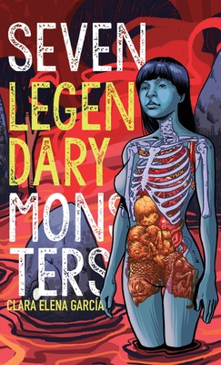 Seven Legendary Monsters - Clara Elena García