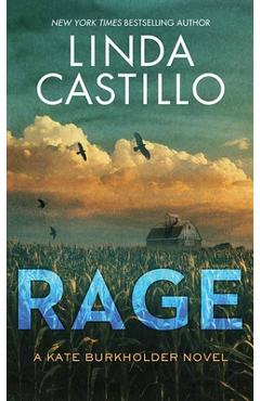 Poza produsului Rage: Kate Burkholder - Linda Castillo
