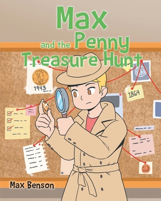 Max and the Penny Treasure Hunt - Max Benson