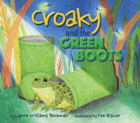 Croaky and the Green Boots - Lynne Williams Reckman