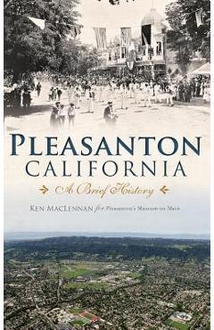 Coperta cărții 'Pleasanton, California: A Brief History - Ken Maclennan'