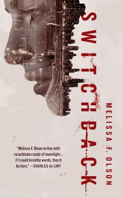 Switchback: A Nightshades Novel - Melissa F. Olson