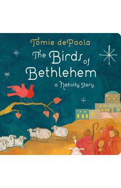 Coperta cărții 'The Birds of Bethlehem: A Nativity Story - Tomie Depaola'