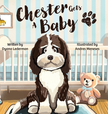 Chester Gets a Baby - Dyana Lederman