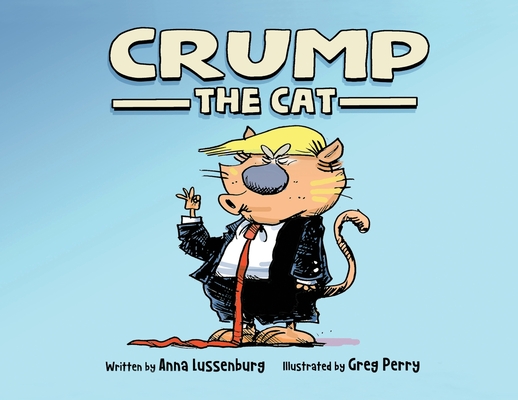 Crump the Cat - Anna Lussenburg
