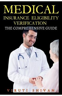 Poza produsului Medical Insurance Eligibility Verification - The Comprehensive Guide - Viruti Satyan Shivan