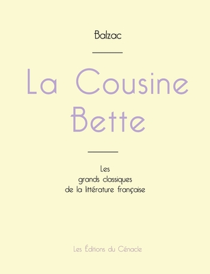 La Cousine Bette de Balzac (édition grand format) - Honoré De Balzac