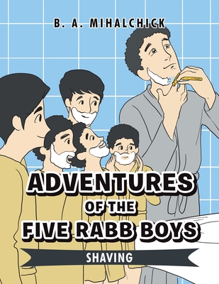 Shaving - B. A. Mihalchick