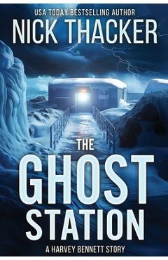 Poza produsului The Ghost Station - Nick Thacker