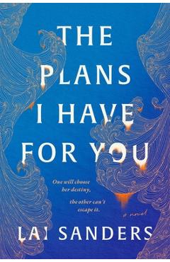 Coperta cărții 'The Plans I Have for You - Lai Sanders'