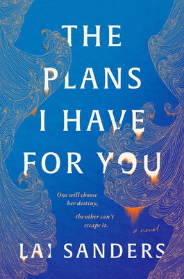Coperta cărții 'The Plans I Have for You - Lai Sanders'