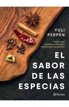 Poza produsului El Sabor de Las Especias / The Flavor of Spices - Yuli Perpén