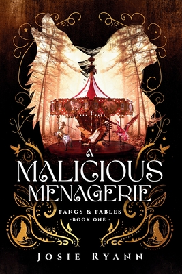 A Malicious Menagerie - Josie Ryann