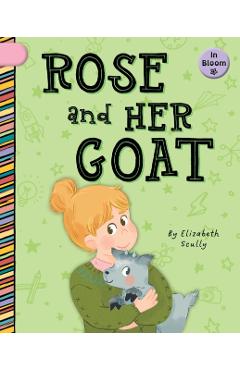 Rose and Her Goat - Elizabeth Scully