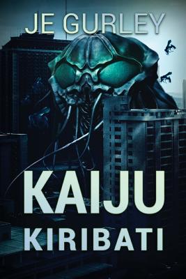 Kaiju Kiribati - Je Gurley