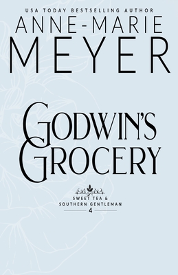 Godwin's Grocery - Anne-marie Meyer