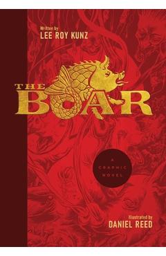 Coperta cărții 'The Boar - Lee Roy Kunz'