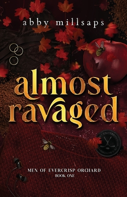 Almost Ravaged - Abby Millsaps