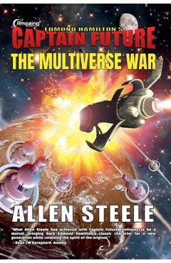 Coperta cărții 'The Multiverse War - Allen Steele'