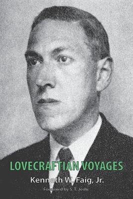 Lovecraftian Voyages - Kenneth W. Faig