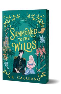 Coperta cărții 'Summoned to the Wilds (Deluxe Edition) - A. K. Caggiano'