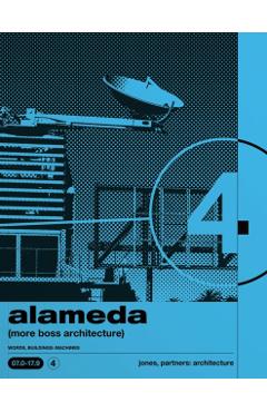 Alameda: (More Boss Architecture) Words, Buildings: Machines - Wes Jones