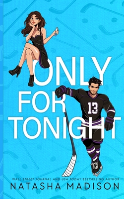 Only For Tonight- Standard Edition Illustrated - Natasha Madison